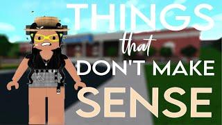 TOP 10 Things That DON'T Make Sense in Bloxburg! | Roblox | Auxielle