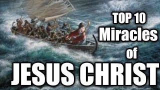 TOP 10 Miracles of Jesus Christ