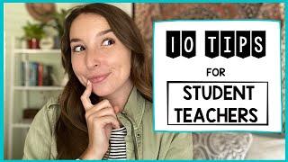 TOP TIPS FOR STUDENT TEACHERS || STUDENT TEACHER ADVICE || FIRST YEAR TEACHER