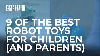 9 of the Best Robot Toys for Children (and Parents) This Christmas 