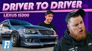 Roasting a Lexus IS300 Owner | Driver To Driver