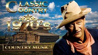 Greatest Country Songs Of 1970s - Best 70s Country Music Hits - Top Old Country Songs