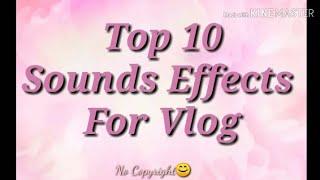 Top 10 Sound Effect For Vlogs