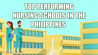 TOP PERFORMING NURSING SCHOOLS IN THE PHILIPPINES (What's the best School for you? 