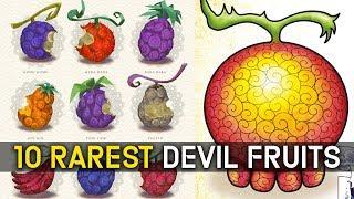 Top 10 Most Rarest Devil Fruits in One Piece