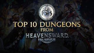 [FFXIV] SoH's Top 10 Dungeons from Heavensward