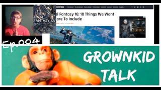 Final Fantasy 16 - Top 10 things "we" want from FFXVI - GrownKiD TalkShow Ep.004