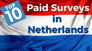 10 Best Paid Survey Sites in the Netherlands (Free & Legit)