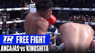 FREE FIGHT | Ancajas vs Kinoshita