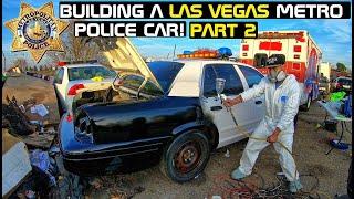 Building A Las Vegas Police Car! Part 2 Crown Rick Auto