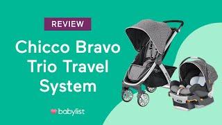 Chicco Bravo Trio Travel System Review - Babylist