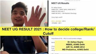 NEET UG results 2021: High cutoffs and how to choose by Dr. Aditya Gupta AIIMS 2012 AIR 10.