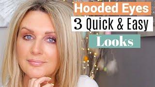 Hooded Eyes - 3 Quick & Easy Looks