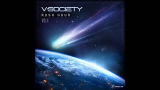V Society -  Rush Hour Vol 04 ( Dj Set 2020)