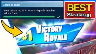 Place top 15 in Duos or Squads matches with a friend - Fortnite Love and War Challenges - Fortnite