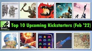 Top 10 Boardgame Kickstarters (Feb '22) | The R&R Show #26