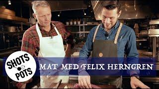 MATLAGNING MED FELIX HERNGREN