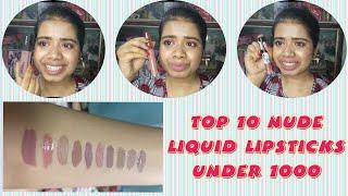 Top 10 Nude Liquid Lipsticks | All Skintones | Under 1000 | All Undertones | Zoebird Loves Makeup