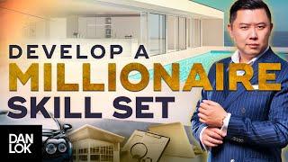 How To Develop A Millionaire Skill Set