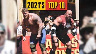 The TOP TEN Strongmen of 2021