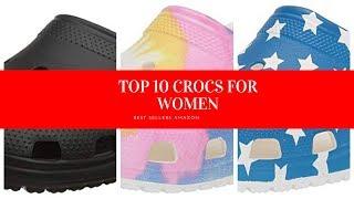 ✔️ TOP 10 CROCS FOR WOMEN 