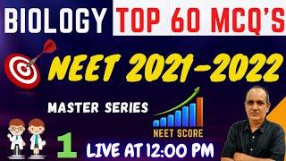 BIOLOGY TOP 60 MCQ'S 