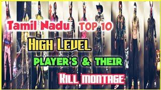 Tamil Nadu || Top 10 || High Level Player's || Kill Montage 