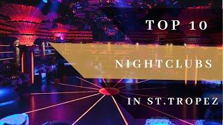 Top 10 Night Clubs in St. Tropez (2020)