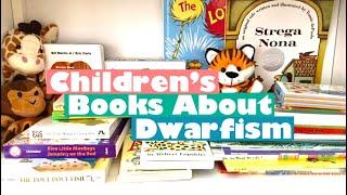 CHILDREN'S BOOKS ABOUT DWARFISM // Top 10 Children's Books That Inspire and Educate On Dwarfism