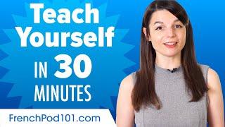 Teach Yourself French in 30 Minutes!