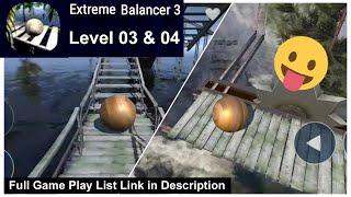 Extreme Balancer 3 Level 03 to 04 | Top 10 New Games 2020 | WowSeen Gaming