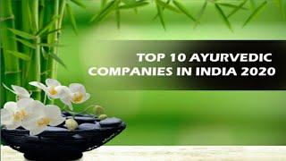 Top 10 Ayurvedic Companies In India, Latest