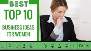 Best TOP 10 Small business ideas for Women|Cheap and best ideas