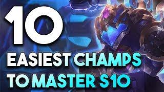 Top 10 Easiest Champions To Master For Season 10 | Best Champs To Start Climbing The Fastest With