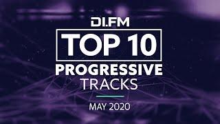 DI.FM Top 10 Progressive House Tracks May 2020 - Johan N. Lecander