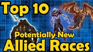 Top 10 Potentially New Allied Races in World of Warcraft