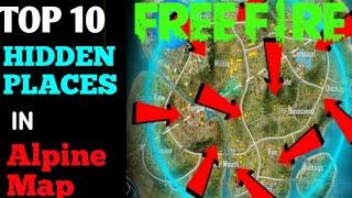 Top 10 New Hidden Places in Alpine Map || Free Fire Hidden Places 2022 ||