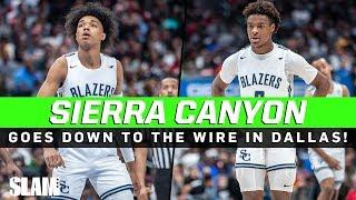 Bronny James & Sierra Canyon come down the WIRE in Dallas!? D-Wade watches THRILLER 