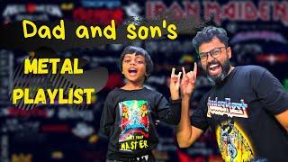 Dad and son Metal Playlist