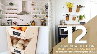 12 Ideas How to Turn a Small Kitchen Look Bigger