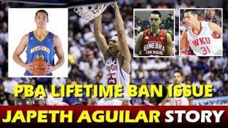 KWENTONG PBA: JAPETH AGUILAR STORY | PBA LIFETIME BAN ISSUE | BARANGAY GINEBRA