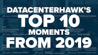 Top 10 2019 Hawk Talk Moments - Data Center Industry Trends from Data Center Industry Leaders