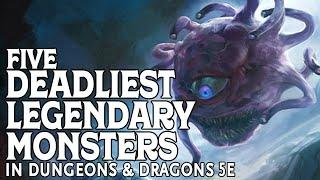 Five Deadliest Legendary Monsters in Dungeons & Dragons 5e