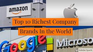 Top 10  Richest Companies brands  in the World || By Phenomenal Gyan