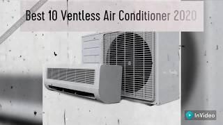 Top 10 Best Ventless Air Conditioner In 2020