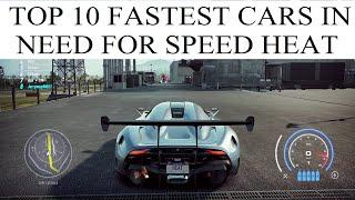 Top 10 Fastest Cars In Need For Speed Heat Game,Max Speed,Max Upgraded Cars