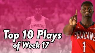 NBA | Top 10 Plays of Week 17 | Feb. 9-15
