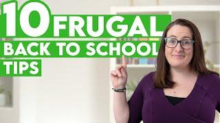 Top 10 Frugal Back to School Tips | Save your money