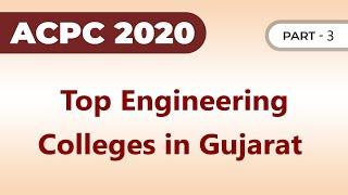 Top Engineering College of Gujarat Part 3,Best College,Choice filling in ACPC Admission Process 2020