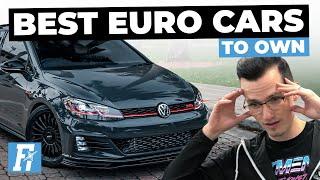 The Best Euro Cars To Own